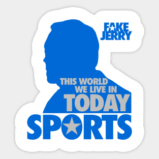Fake Jerry / This World Today, Sports... Sticker